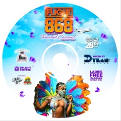 Flight 868 Official Mixtape By DJ Dylan