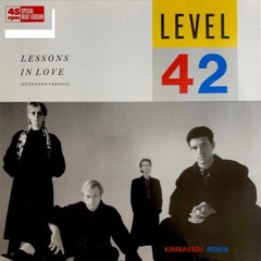 Lesson In Love - Level 42 (Kimbassdj Remix)