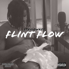 Flint Flow (Prod. BEATSBYSAV)
