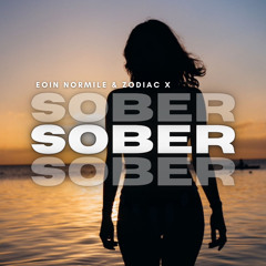 Eoin Normile & Zodiac X - Sober