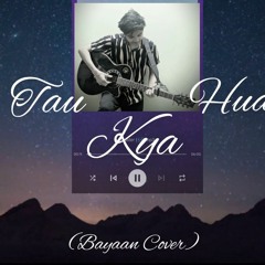Tau Kya Hua | Bayaan Cover | Nescafe Basement | Arham Asif