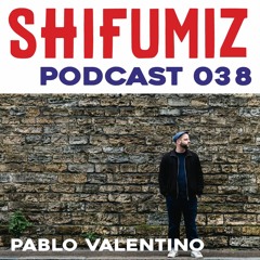 SFM Podcast 038 - Pablo Valentino (MCDE/Faces Records, France)