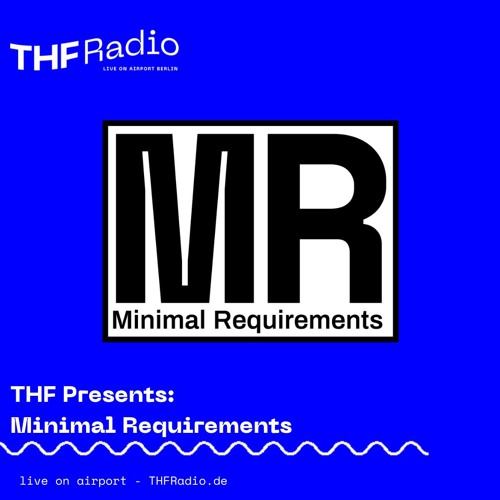 Minimal Requirements at THF Radio
