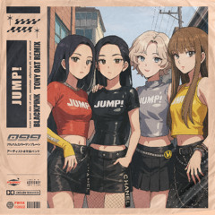 BLACKPINK - JUMP (TONY OAT REMIX)