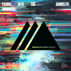 Fading into the darkness