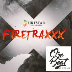 Firestar Soundsystem - Firetraxxx Radio June 2020 [Orebeat Guest Mix]