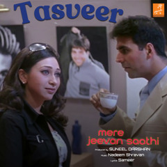 Tasveer (From "Mere Jeevan Saathi")