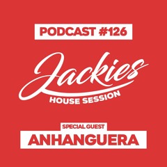 Jackies Music House Session #126 - "Anhanguera"