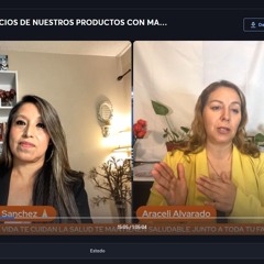 TESTIMONIOS Y BENEFICIOS DE NUESTROS PRODUCTOS CON MARIBEL SANCHEZ Y ARACELI ALAVARADO