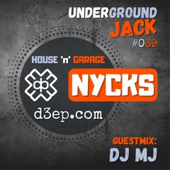 Underground JACK #039 | NYCKS + DJ MJ