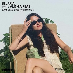 Belaria invite Alishia Peas - 06 Mai 2023