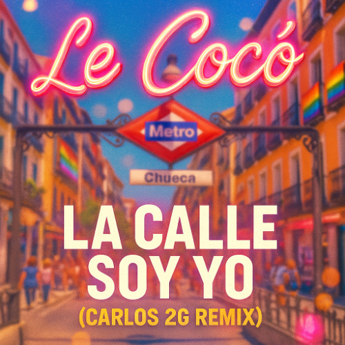 Le Cocó - La Calle Soy Yo (Carlos 2G Remix)