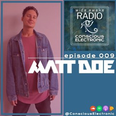 Wide Awake Radio | Ep. 09 | Matt Doe