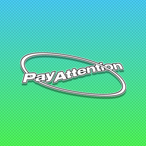 Pay Attention [FREE DL]