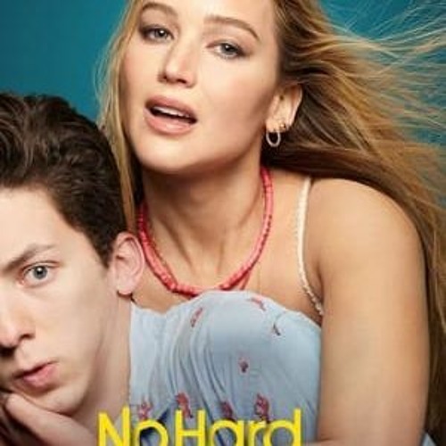 Stream WATCH No Hard Feelings 2023 FULLMOVIE (FREE) ONLINE ON 123𝓜𝓞𝓥𝓘𝓔𝓢 by