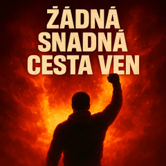 Žádná snadná cesta ven (Musical Edit)