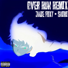 Over Run (Remix) shiki / Jade Foxy