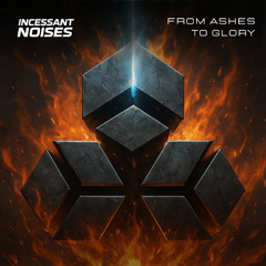 From Ashes To Glory
