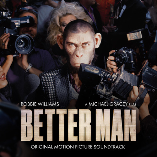 Better Man (From Better Man: Original Motion Picture Soundtrack) [feat. Adam Tucker]