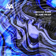 Denise Rabe - Blame Me