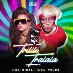 Noa Kirel&Eilan Peled -TRILILI TRILILA (Ofek Yom Tov Remix)master