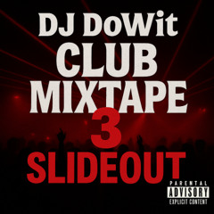 DJDoWit_ClubMixtape3