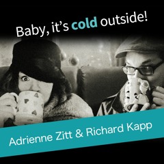 Baby Its Cold Outside [REMASTERED]