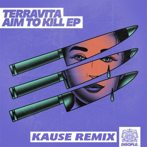 Terravita- Aim To Kill (Kause Remix)