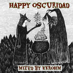 Ekrohm - Happy Oscuridad