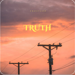 TRUTH