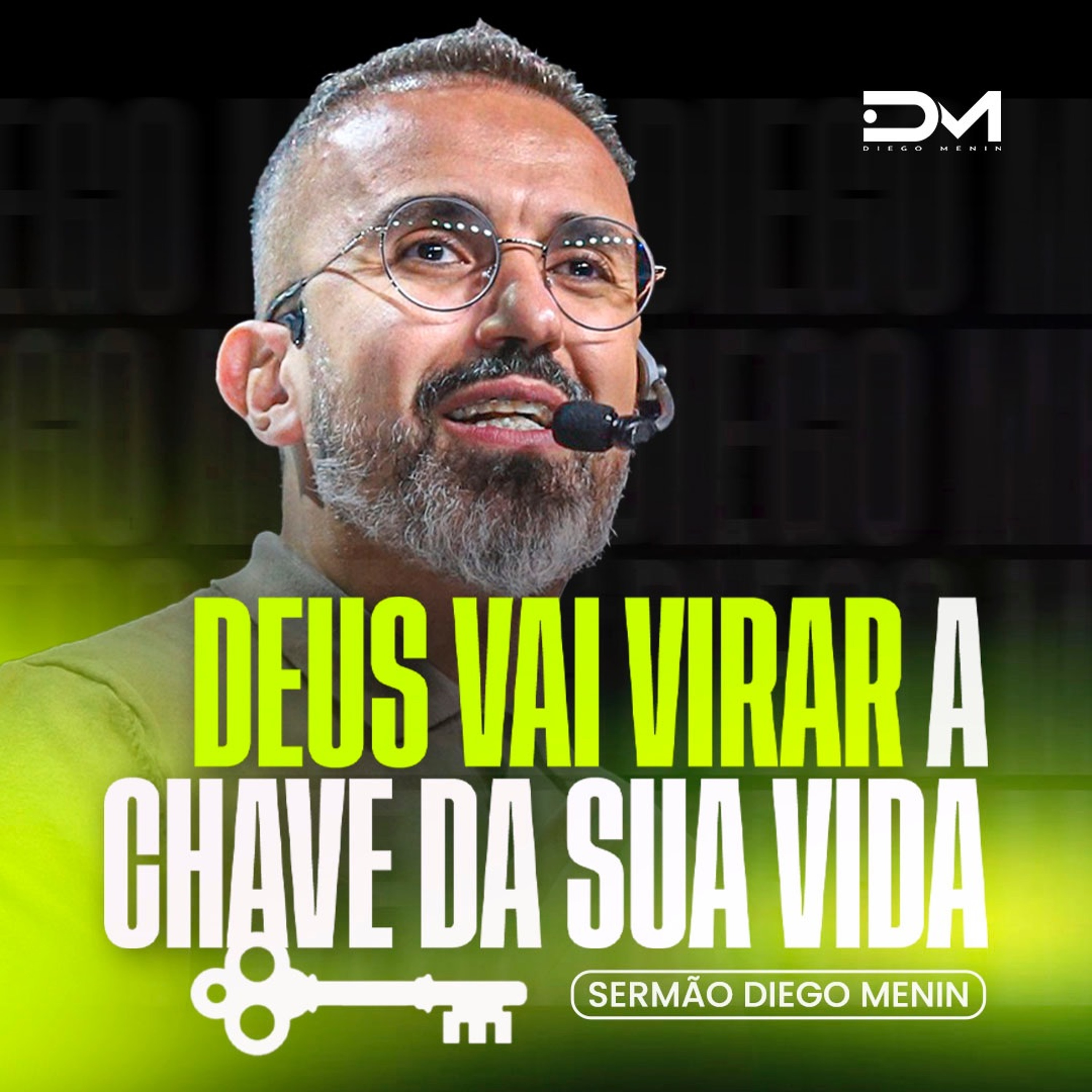 DEUS VAI VIRAR A CHAVE DA SUA VIDA episode artwork
