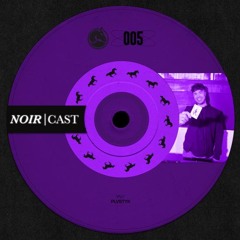 Noir Cast #5 - PLVSTYK