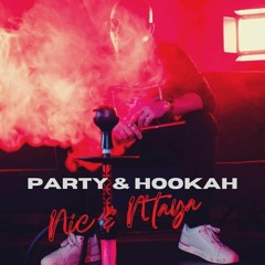 " Party & Hookah " Nic & N'Taya ( SWEET SALSA )