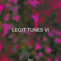 Legit Tunes VI