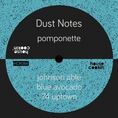 Premiere: Dust Notes - Blue Avocado [House Cookin']