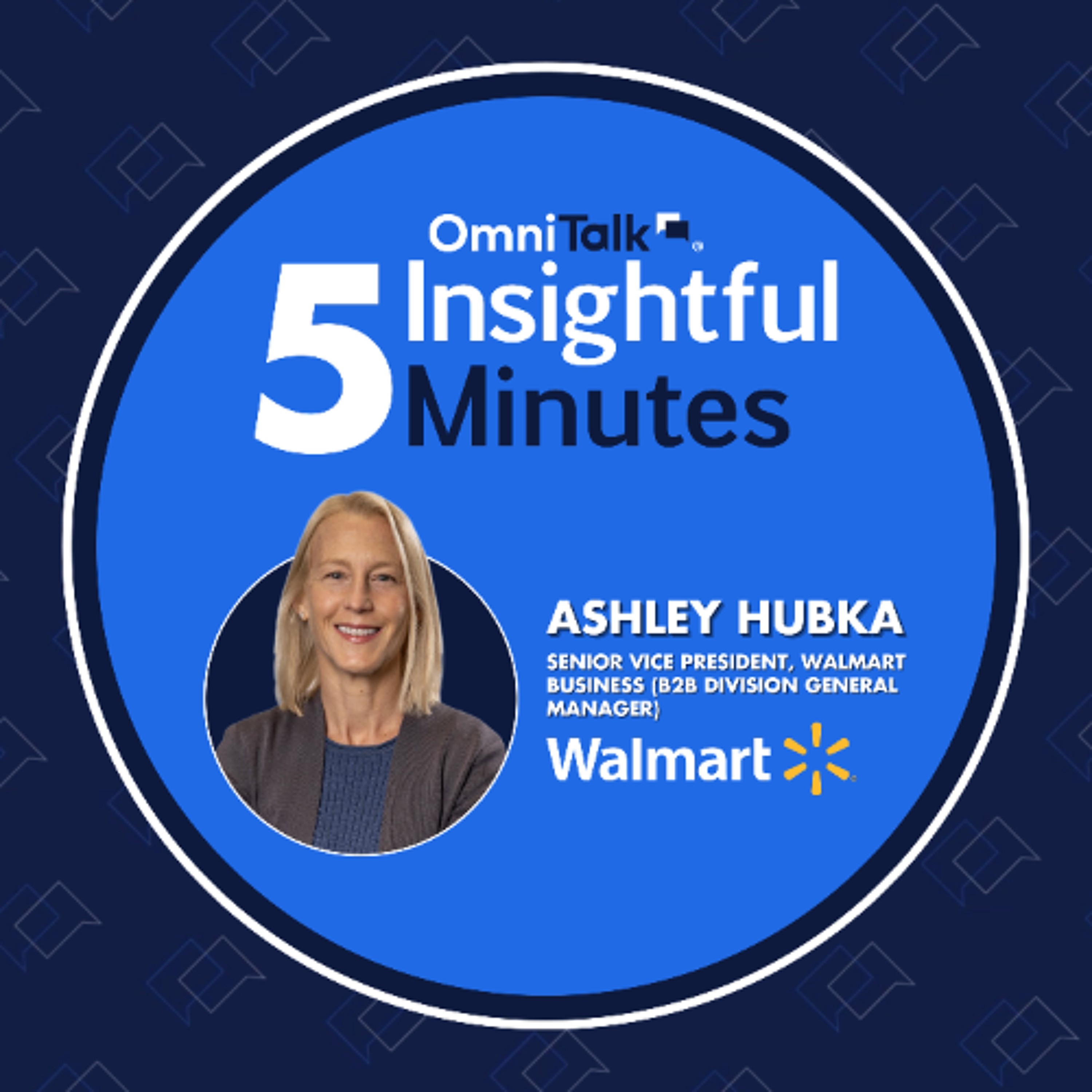 Walmart's Secret B2B Weapon & How Ashley Hubka Is Refining a Business Platform Millions Already Use
