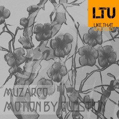 Premiere: Muzarco - Motion by Question (Eitan Reiter Remix) | 3-4-1 Cuts