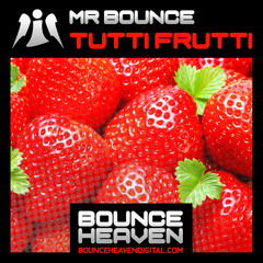 Mr Bounce - Tutti Frutti [sample]