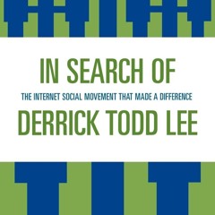 ⭐ PDF KINDLE ❤ In Search of Derrick Todd Lee: The Internet Social Move