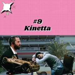 #9 Kinetta