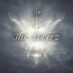 Jöta R (JR) - The Loverz (part.II) (Organic version)