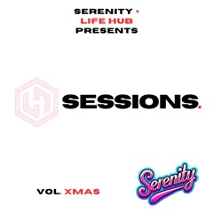 Life Hub Sessions - Vol. 56 (XMAS PARTY SPECIAL)