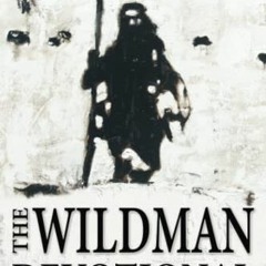 FREE EPUB 💚 The Wildman Devotional: A 50-Day Devotional for Men by  Doug Giles PDF E