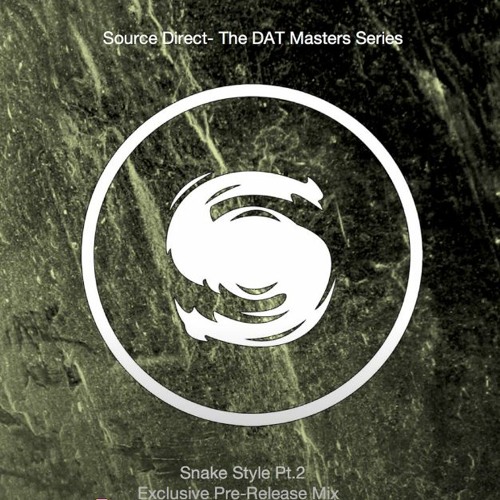 Source Direct - Snake Style Pt 2