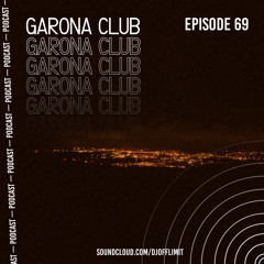 GARONA CLUB #69