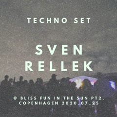 Sven Rellek @ BLISS Fun In The Sun pt2 2020_07_25