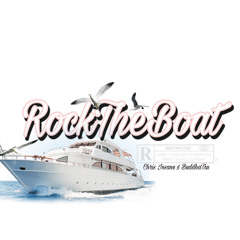 Rock The Boat Ft Chris Insane