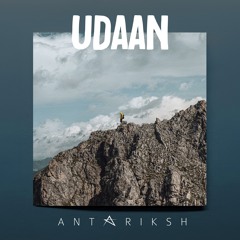 Antariksh - Udaan