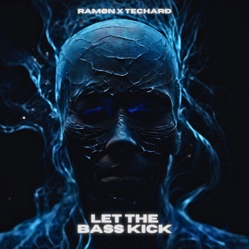 RAMØN & TECHARÐ - Let The Bass Kick
