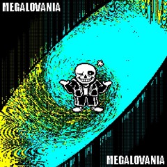 MEGALOVANIA